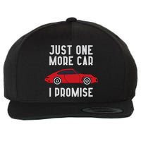 One More Car Part I Promise For Car Enthusiast Wool Snapback Cap