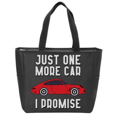One More Car Part I Promise For Car Enthusiast Zip Tote Bag
