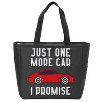 One More Car Part I Promise For Car Enthusiast Zip Tote Bag