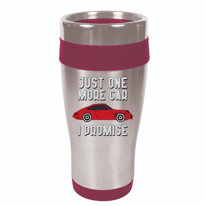 One More Car Part I Promise For Car Enthusiast 16oz Travel Tumbler