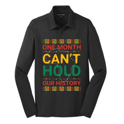 One Month Can't Hold Our History African Black History Month Silk Touch Performance Long Sleeve Polo