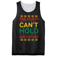 One Month Can't Hold Our History African Black History Month Mesh Reversible Basketball Jersey Tank