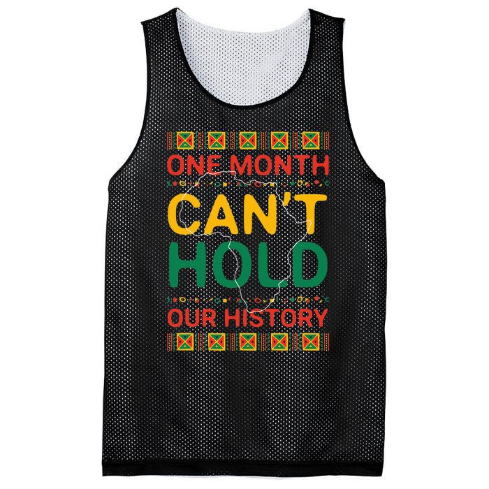 One Month Can't Hold Our History African Black History Month Mesh Reversible Basketball Jersey Tank