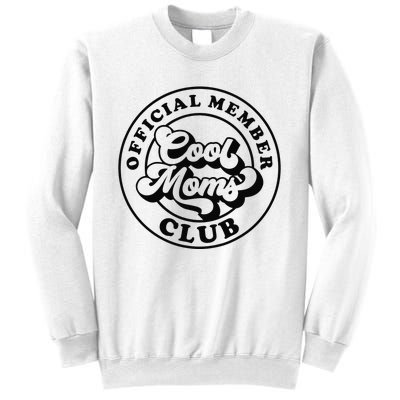 Offical Member Cool Moms Club Mom Life Funny Mothers Day Sweatshirt