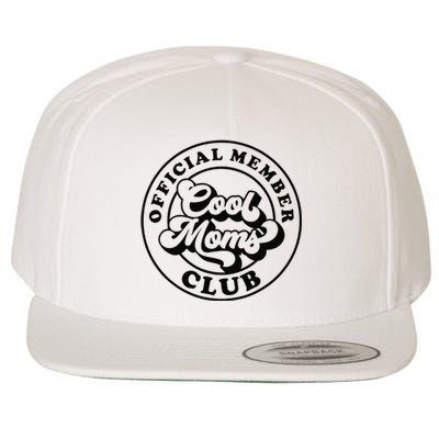 Offical Member Cool Moms Club Mom Life Funny Mothers Day Wool Snapback Cap