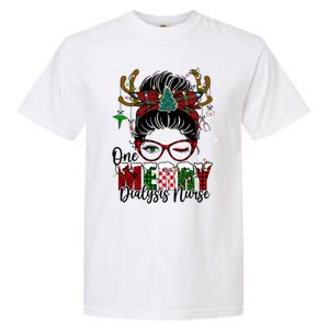 One Merry Dialysis Nurse Messy Bun Christmas Love Nurse Life Gift Garment-Dyed Heavyweight T-Shirt