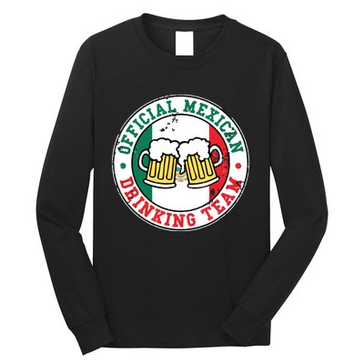 Official Mexican Drinking Team Funny Mexico Drinking Team Long Sleeve Shirt