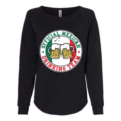 Official Mexican Drinking Team Funny Mexico Drinking Team Womens California Wash Sweatshirt