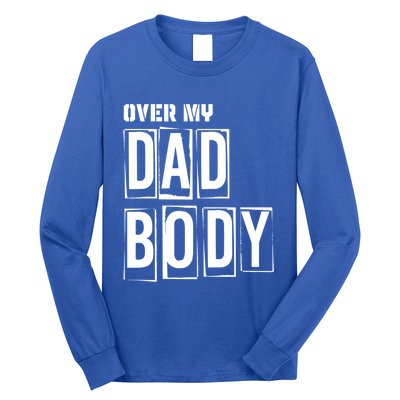 Over My Dad Body Dad Cringe Puns Funny King Of Dad Jokes Meaningful Gift Long Sleeve Shirt