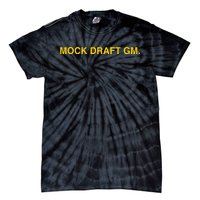 Obviousshirts Mock Draft Gm Tie-Dye T-Shirt