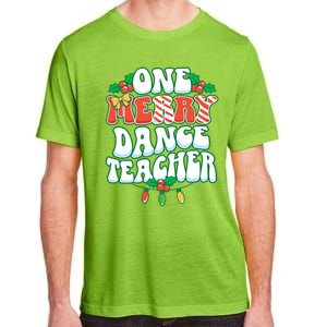 One Merry Dance Teacher Christmas Xmas Dancing Gift Adult ChromaSoft Performance T-Shirt