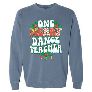 One Merry Dance Teacher Christmas Xmas Dancing Gift Garment-Dyed Sweatshirt