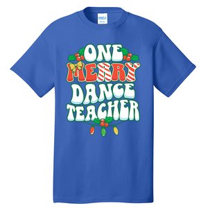 One Merry Dance Teacher Christmas Xmas Dancing Gift Tall T-Shirt