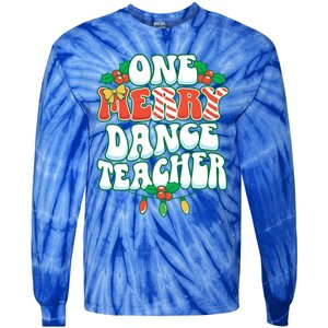 One Merry Dance Teacher Christmas Xmas Dancing Gift Tie-Dye Long Sleeve Shirt