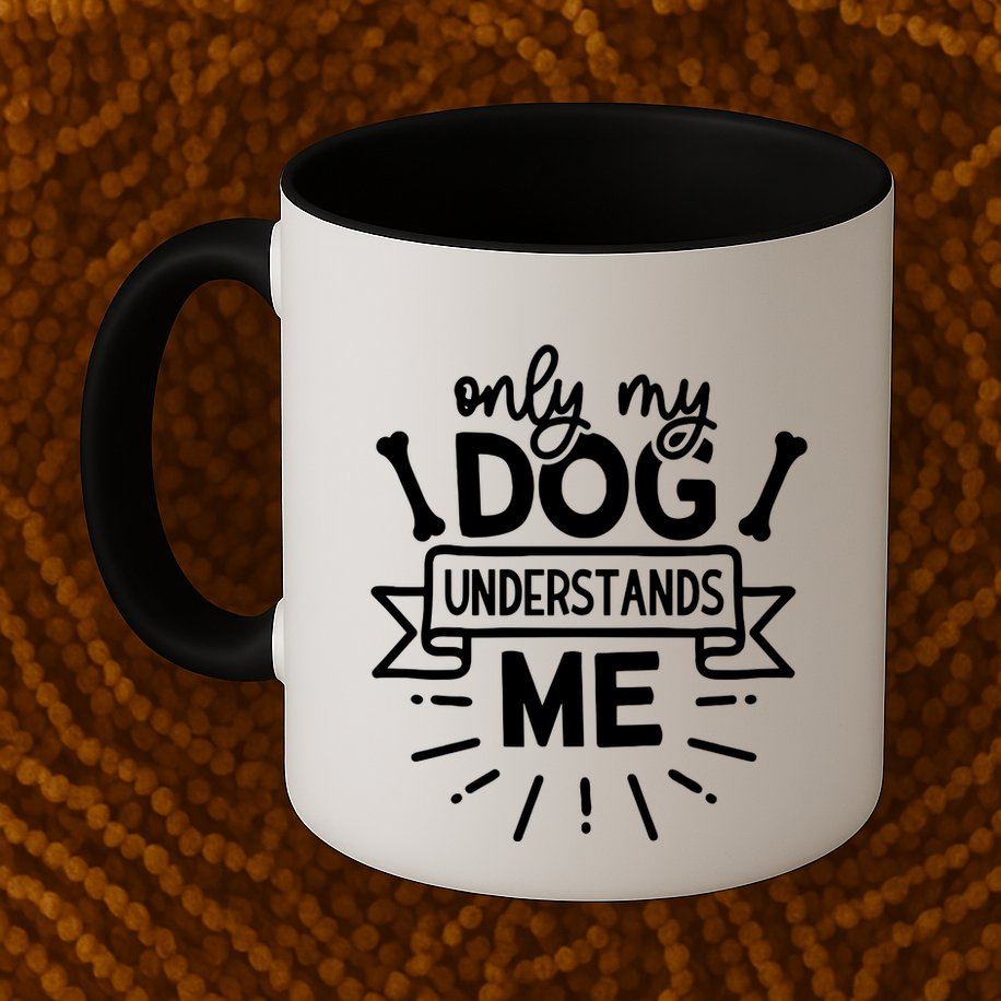 Only My Dog Mug