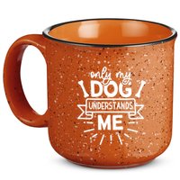 Only My Dog 15oz Campfire Ceramic Mug
