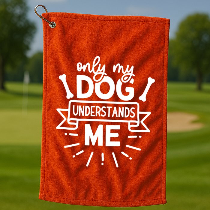 Only My Dog Golf Towel