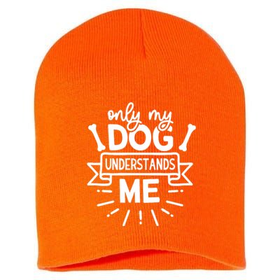 Only My Dog Short Acrylic Beanie