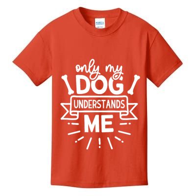 Only My Dog Kids T-Shirt