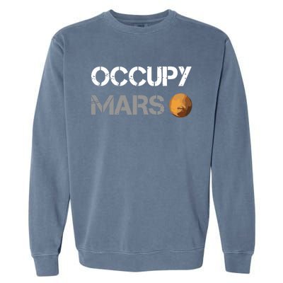 Occupy Mars Elon Musk Spacex Project Garment-Dyed Sweatshirt