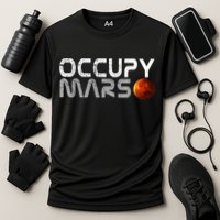 Occupy Mars Elon Musk SpaceX Project Gift Ideas Occupy Mars Trending Performance Shirt