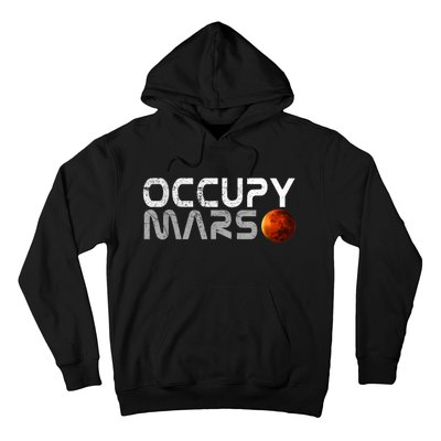 Occupy Mars Elon Musk SpaceX Project Gift Ideas Occupy Mars Trending Hoodie