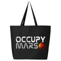 Occupy Mars Elon Musk SpaceX Project Gift Ideas Occupy Mars Trending 25L Jumbo Tote