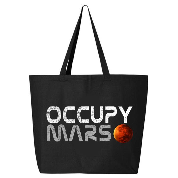 Occupy Mars Elon Musk SpaceX Project Gift Ideas Occupy Mars Trending 25L Jumbo Tote
