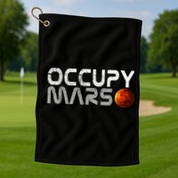 Occupy Mars Elon Musk SpaceX Project Gift Ideas Occupy Mars Trending Golf Towel
