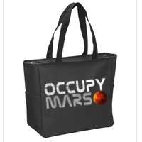 Occupy Mars Elon Musk SpaceX Project Gift Ideas Occupy Mars Trending Zip Tote Bag