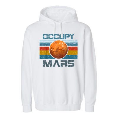 Occupy Mars Elon Musk SpaceX Project Gift Ideas Occupy Mars Trending Garment-Dyed Fleece Hoodie