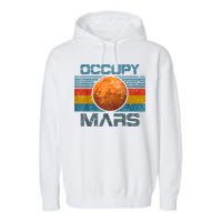 Occupy Mars Elon Musk SpaceX Project Gift Ideas Occupy Mars Trending Garment-Dyed Fleece Hoodie