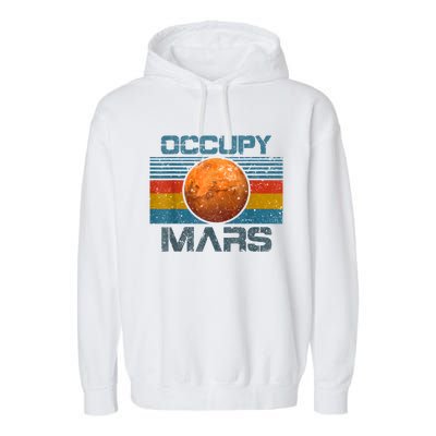 Occupy Mars Elon Musk SpaceX Project Gift Ideas Occupy Mars Trending Garment-Dyed Fleece Hoodie