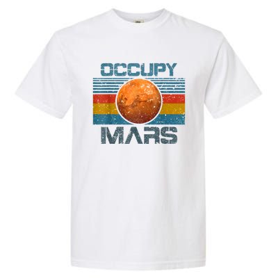 Occupy Mars Elon Musk SpaceX Project Gift Ideas Occupy Mars Trending Garment-Dyed Heavyweight T-Shirt