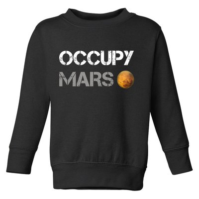 Occupy Mars Elon Musk SpaceX Project Gift Ideas Occupy Mars Trending Toddler Sweatshirt