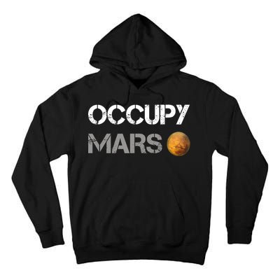 Occupy Mars Elon Musk SpaceX Project Gift Ideas Occupy Mars Trending Tall Hoodie