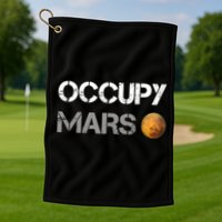 Occupy Mars Elon Musk SpaceX Project Gift Ideas Occupy Mars Trending Golf Towel