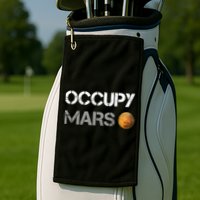 Occupy Mars Elon Musk SpaceX Project Gift Ideas Occupy Mars Trending Golf Towel