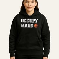Occupy Mars Elon Musk SpaceX Project Gift Ideas Occupy Mars Trending Hoodie