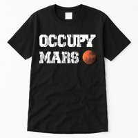 Occupy Mars Elon Musk SpaceX Project Gift Ideas Occupy Mars Trending Tall T-Shirt