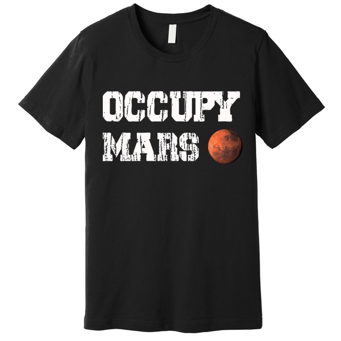 Occupy Mars Elon Musk SpaceX Project Gift Ideas Occupy Mars Trending Premium T-Shirt