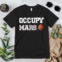 Occupy Mars Elon Musk SpaceX Project Gift Ideas Occupy Mars Trending Premium T-Shirt