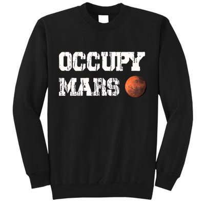 Occupy Mars Elon Musk SpaceX Project Gift Ideas Occupy Mars Trending Tall Sweatshirt