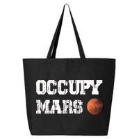 Occupy Mars Elon Musk SpaceX Project Gift Ideas Occupy Mars Trending 25L Jumbo Tote