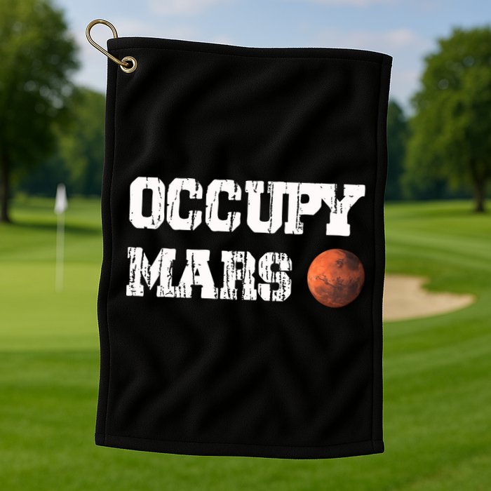 Occupy Mars Elon Musk SpaceX Project Gift Ideas Occupy Mars Trending Golf Towel