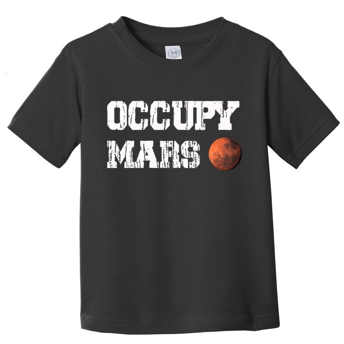 Occupy Mars Elon Musk SpaceX Project Gift Ideas Occupy Mars Trending Toddler T-Shirt