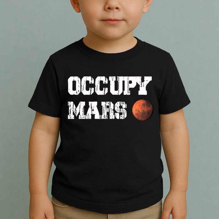 Occupy Mars Elon Musk SpaceX Project Gift Ideas Occupy Mars Trending Toddler T-Shirt