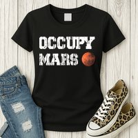 Occupy Mars Elon Musk SpaceX Project Gift Ideas Occupy Mars Trending Womens T-Shirt