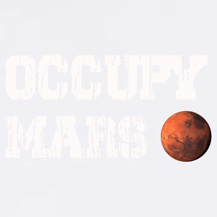 Occupy Mars Elon Musk SpaceX Project Gift Ideas Occupy Mars Trending Garment-Dyed Sweatshirt