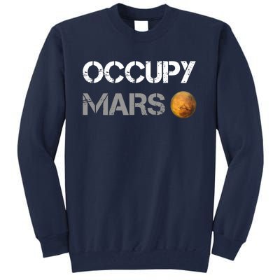 Occupy Mars Elon Musk SpaceX Project Gift Ideas Occupy Mars Trending Tall Sweatshirt